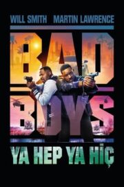 Bad Boys: Ya Hep Ya Hiç