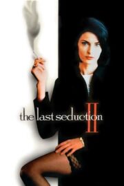 The Last Seduction II