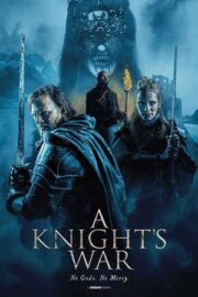 A Knight’s War