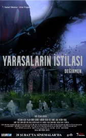 Yarasalarin Istilasi: Degirmen