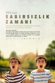 Sabırsızlık Zamanı