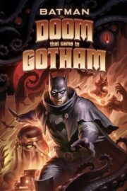 Batman: Gotham’a Gelen Kıyamet